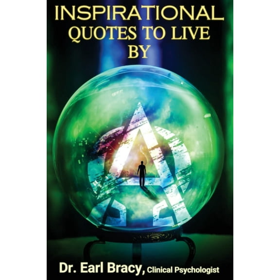Inspirational Quotes to Live By, (Paperback)