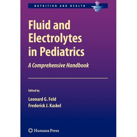 UPC: 9781617794100 | Nutrition and Health: Fluid and Electrolytes in Pediatrics: A Comprehensive Handbook (Paperback)