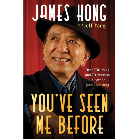 You've Seen Me Before: Over 700 Roles and 70 Years in Hollywood (and Counting), (Hardcover)