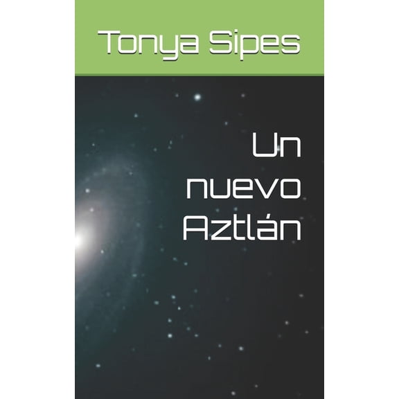 Un nuevo Aztlán, (Paperback)