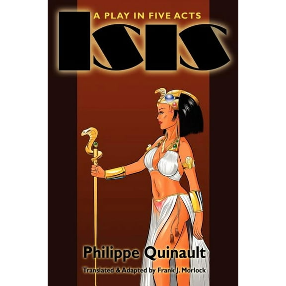Isis: A Play in Five Acts, (Paperback)