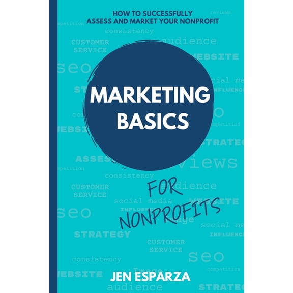 Marketing Basics for Nonprofits, (Paperback)