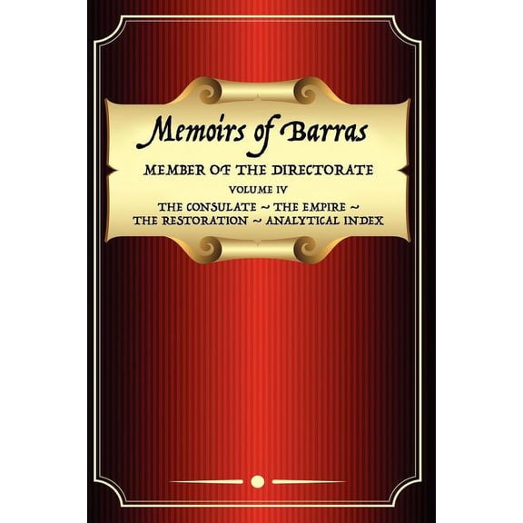 Memoirs of Barras Vol 4, (Paperback)