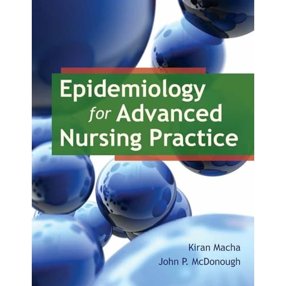 Pre-Owned Epidemiology for Advanced Nursing Practice (Paperback) 0763789968 9780763789961