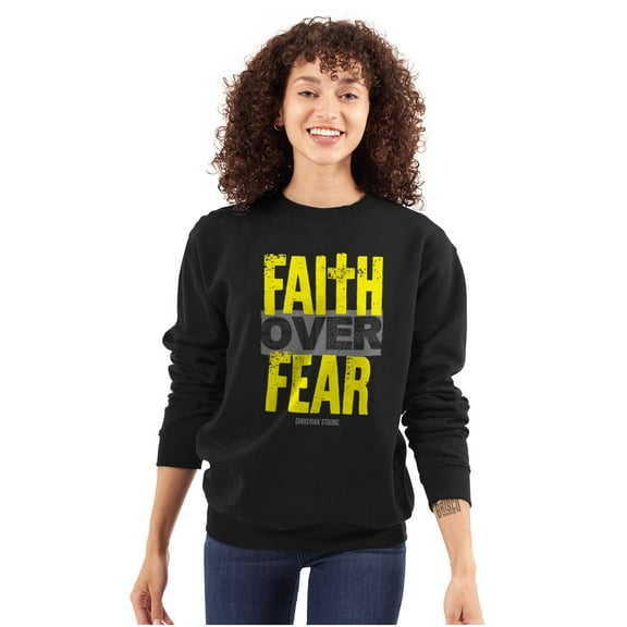 Christian Religion Faith Over Fear Sweatshirt for Men or Women Brisco Brands S