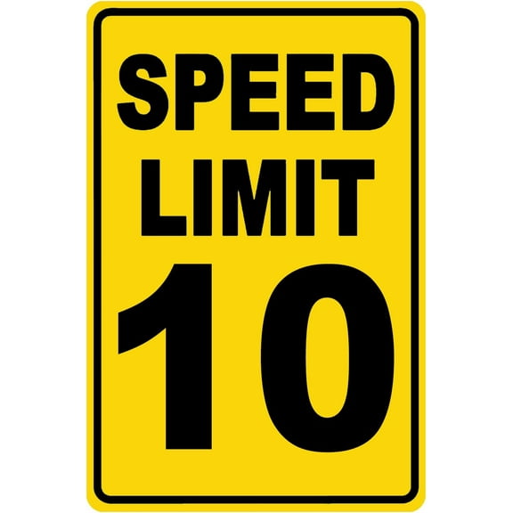 Speed Limit 10 Sign Mph Slow Warning Dector Traffic Road Highway Metal Tin Sign 12x8 Inch