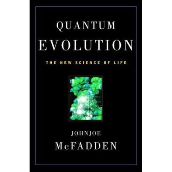 Pre-Owned Quantum Evolution: The New Science of Life (Hardcover) 0393050416 9780393050417