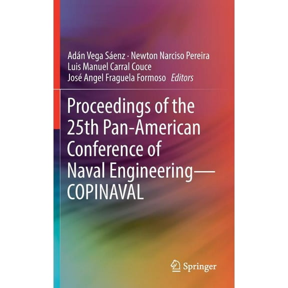 Proceedings of the 25th Pan-American Conference of Naval Engineering--Copinaval, (Hardcover)