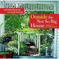 thumbnail image 2 of Outside the Not So Big House: Creating the Landscape of Home, 2 of 2
