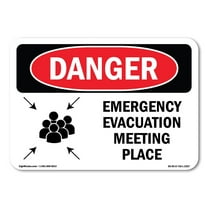 OSHA Danger Sign - Emergency Evacuation Meeting Place | Decal | Protect Your Business, Construction Site, Warehouse & Shop Area |  Made in The USA