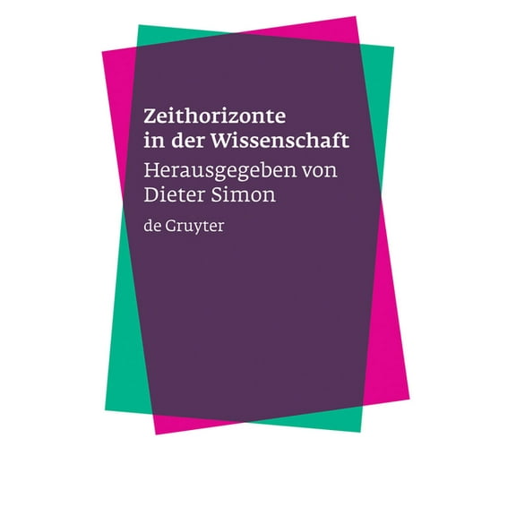 Zeithorizonte in der Wissenschaft, (Hardcover)