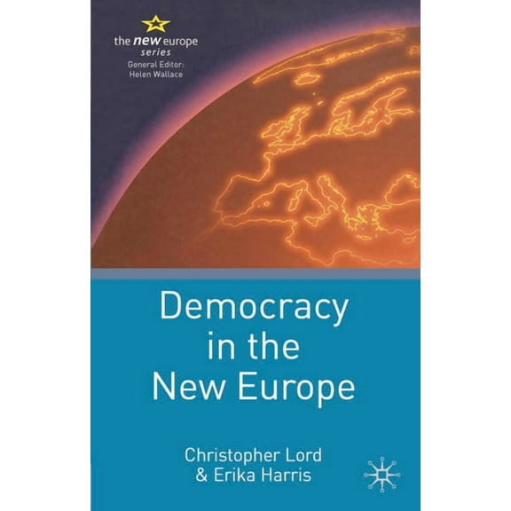 21st Century Europe Democracy in the New Europe, Book 2, (Paperback)