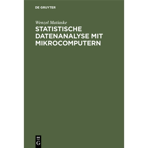 Statistische Datenanalyse mit Mikrocomputern, (Hardcover)