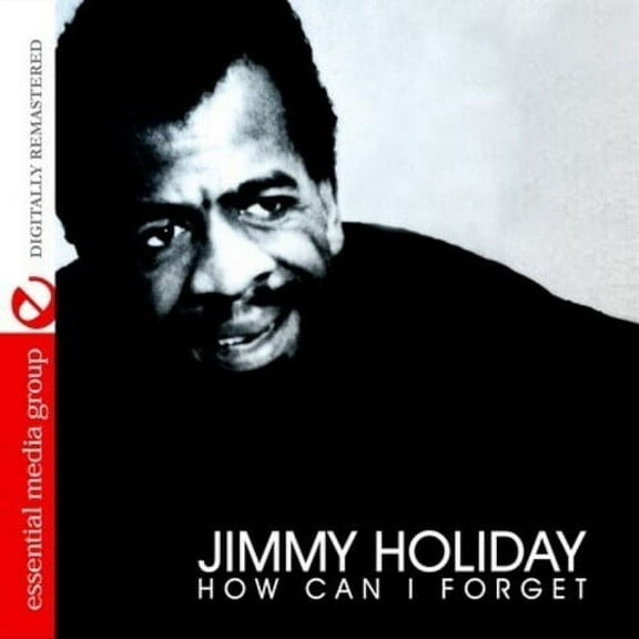Jimmy Holiday - How Can I Forget - Music & Performance - CD