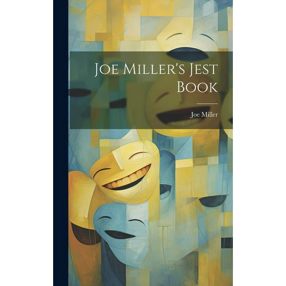 Joe Miller's Jest Book, (Hardcover)