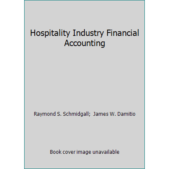 Pre-Owned Hospitality Industry Financial Accounting (Paperback) 0866122842 9780866122849