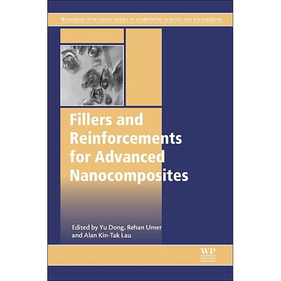 Woodhead Publishing Composites Science a Fillers and Reinforcements for Advanced Nanocomposites, (Hardcover)