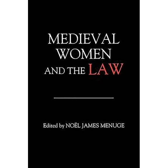Medieval Women and the Law, (Paperback)