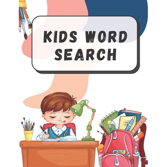 Book's for Kids: Kids word Search: Word find books for kids - 15 word search for kids ( animals, fruits..) - 23 cute coloring pages - 20 mazes - 10 sudokus pages - The format is 8,5/11 in / 106 pages