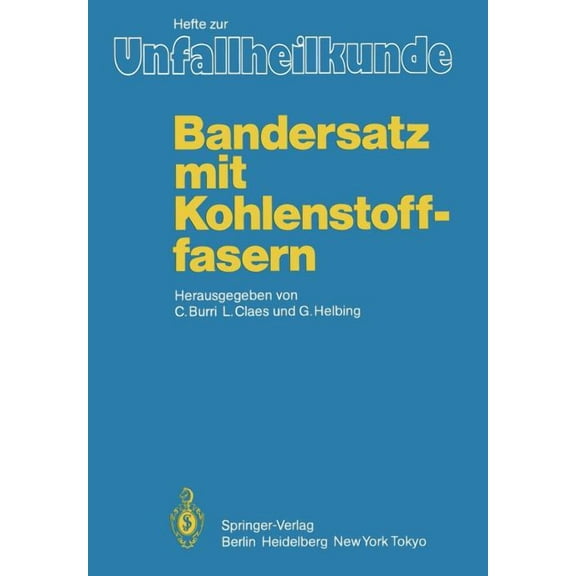 Hefte Zur Zeitschrift der Unfallchirurg Bandersatz Mit Kohlenstoffasern, Book 172, (Paperback)