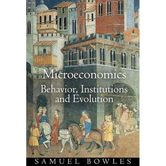 The Roundtable Behavioral Economics Microeconomics: Behavior, Institutions, and Evolution, (Paperback)