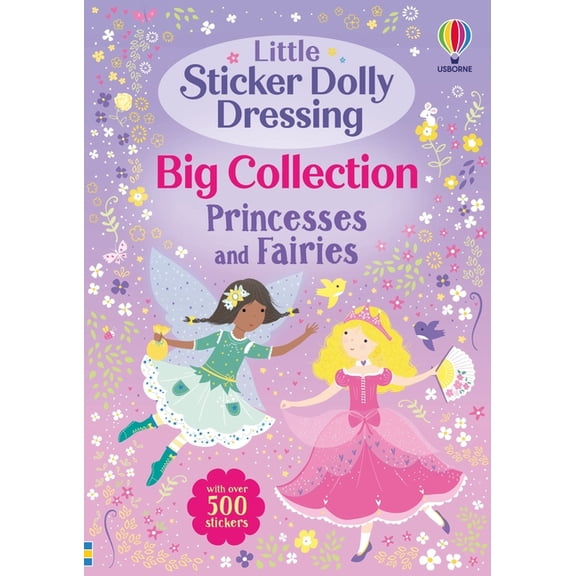 Little Sticker Dolly Dressing Little Sticker Dolly Dressing Big Collection: Princesses and Fairies, (Paperback)