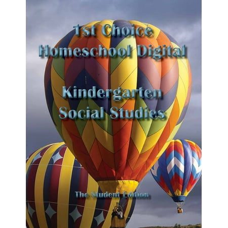 1st Choice Homeschool Digital Kindergarten Social Studies – Student Edition -