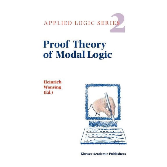 Applied Logic Proof Theory of Modal Logic, Book 2, (Paperback)