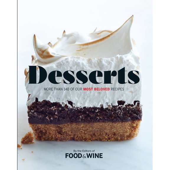 Pre-Owned Desserts: More Than 140 of Our Most Beloved Recipes (Hardcover) 0848752252 9780848752255