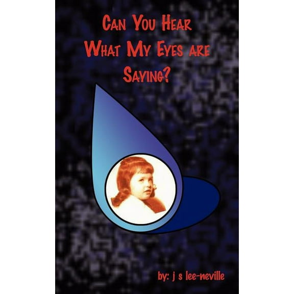 Can You Hear What My Eyes are Saying? (Paperback)