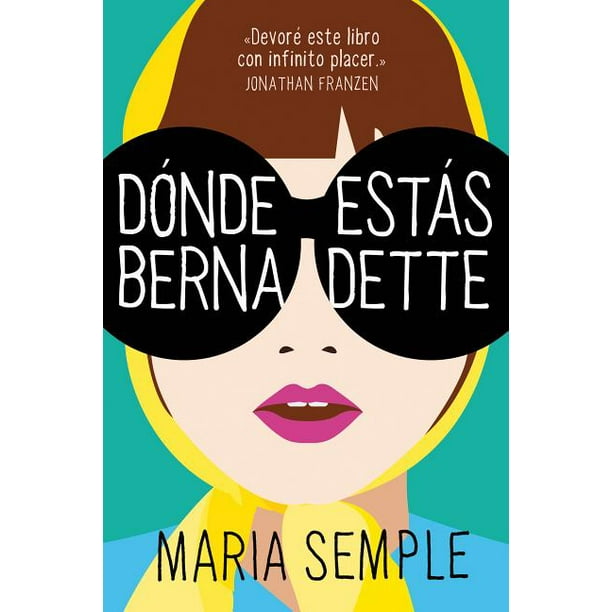 Donde Estas Bernadette Where D You Go Bernardette Paperback Walmart Com