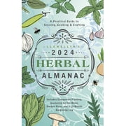 Llewellyn's 2024 Herbal Almanac: A Practical Guide to Growing, Cooking & Crafting (Paperback)