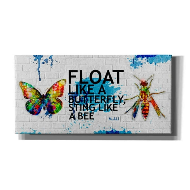 Epic Graffiti Float Like A Butterfly Sting Like A Bee Canvas Wall Art 24 X12 Walmart Com Walmart Com