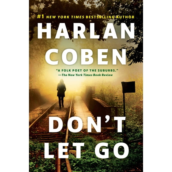 Don't Let Go: A Novel (Paperback)
