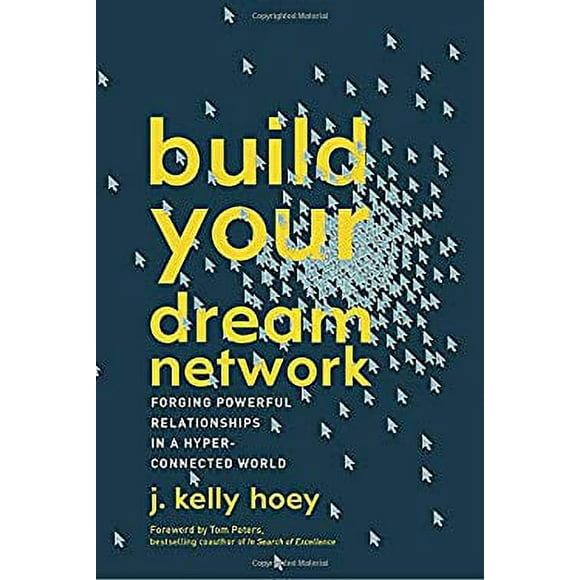 Build Your Dream Network : Forging Powerful Relationships in a Hyper-Connected World 9780143111498 Used / Pre-owned