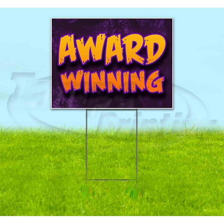 Award Winning (18 x 24 ) Yard Sign Includes Metal Step Stake