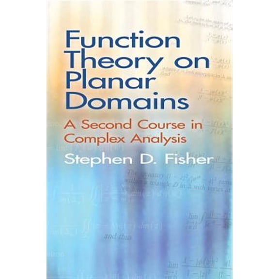 Pre-Owned Function Theory on Planar Domains: A Second Course in Complex Analysis (Dover Books on Mathematics) Paperback