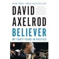 thumbnail image 1 of Pre-Owned Believer: My Forty Years in Politics (Paperback) 0143128353 9780143128359, 1 of 1