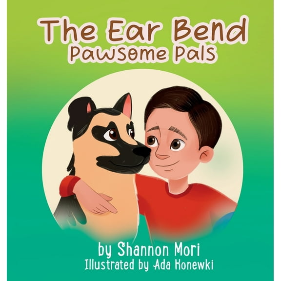 Pawsome Pals The Ear Bend, (Hardcover)