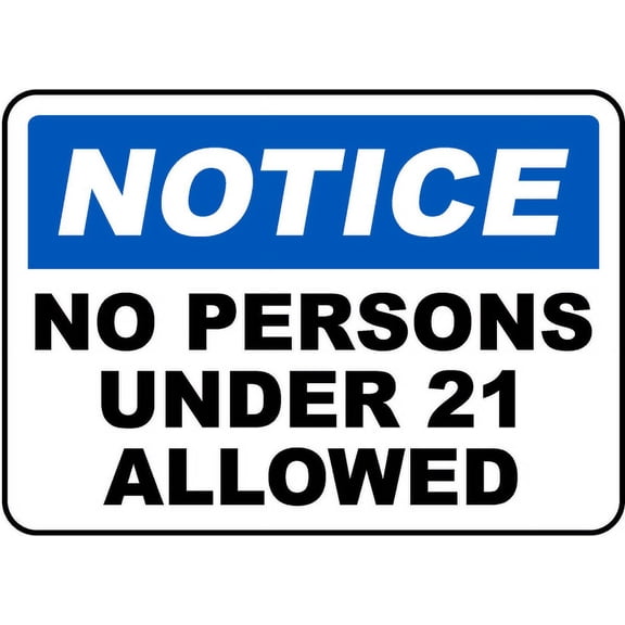 Vinyl Stickers - No Persons Under 21 Allowed Sign - Safety and Warning Warehouse Signs Stickers - 3.5" x 5" - 3 Pack