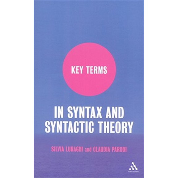 Pre-Owned Key Terms Key Terms in Syntax and Syntactic Theory, (Paperback)