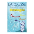 thumbnail image 1 of Diccionario Esencial de Biología Ediciones Larousse S.A de C.V Equipo Editorial, 1 of 2