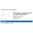 thumbnail image 2 of Oil Pan Gasket - Compatible with 1986 - 1991 Mercedes-Benz 560SEL 1987 1988 1989 1990, 2 of 2
