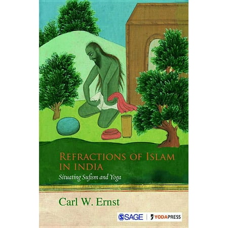 UPC: 9789351508915 | Refractions of Islam in India : Situating Sufism and Yoga (Hardcover)