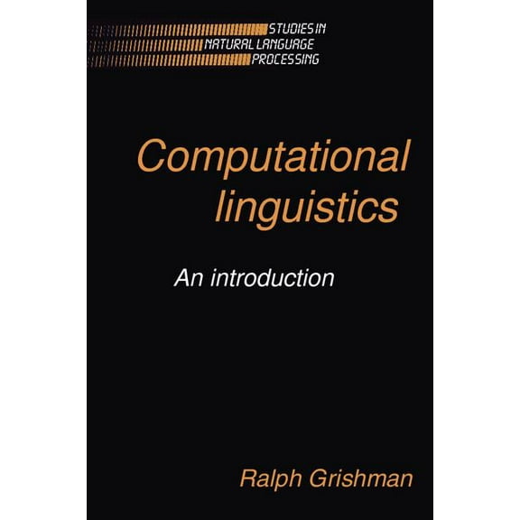 Studies in Natural Language Processing Computational Linguistics: An Introduction, (Paperback)