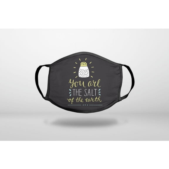 You Are the Salt of the Earth - Black Yellow - 3-Ply Reusable Soft Cloth Face Covering, Unisex, Cotton Inner Layer