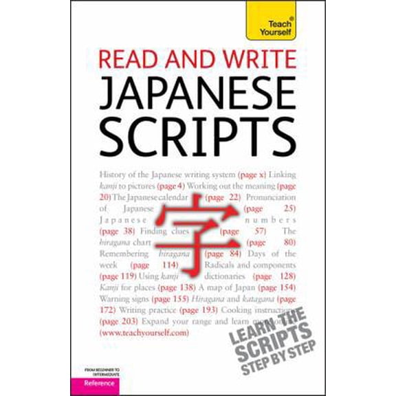 Pre-Owned Read and Write Japanese Scripts: A Teach Yourself Guide (TY: Language Guides) (Paperback) 0071752714 9780071752718