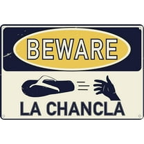 Beware Of La Chancla 12" x 8" Funny Tin Sign Hispanic Latino Latina Latinx Humor Home Decor Spanish Bodega Cafe Panderia