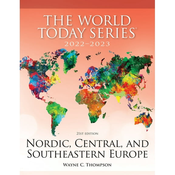 World Today (Stryker) Nordic, Central, and Southeastern Europe 2022-2023, (Paperback)