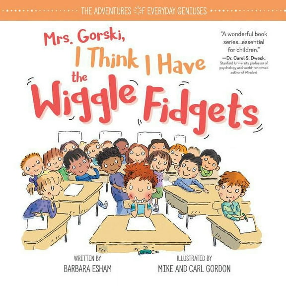 Mrs. Gorski I Think I Have the Wiggle Fidgets
